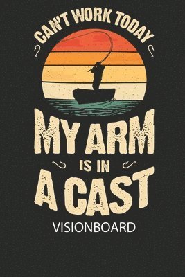 Cover for Divory Notizbuch · CANT WORK TODAY MY ARM IS IN A CAST - Visionboard (Pocketbok) (2020)