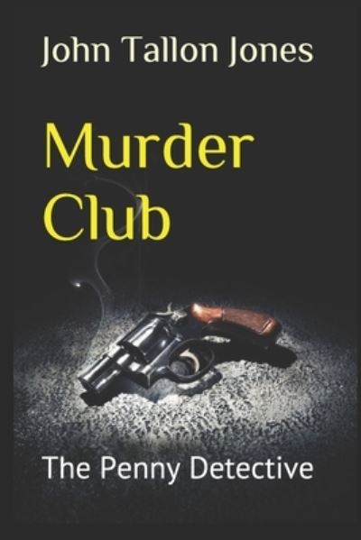 Cover for John Tallon Jones · Murder Club: The Penny Detective - Penny Detective (Pocketbok) (2020)