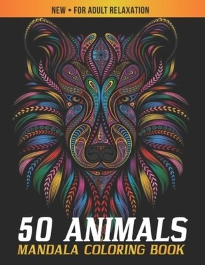 Animals Mandala Coloring Book for Adult Relaxation - Focus Coloring Cave - Bücher - Independently Published - 9798683270445 - 6. September 2020