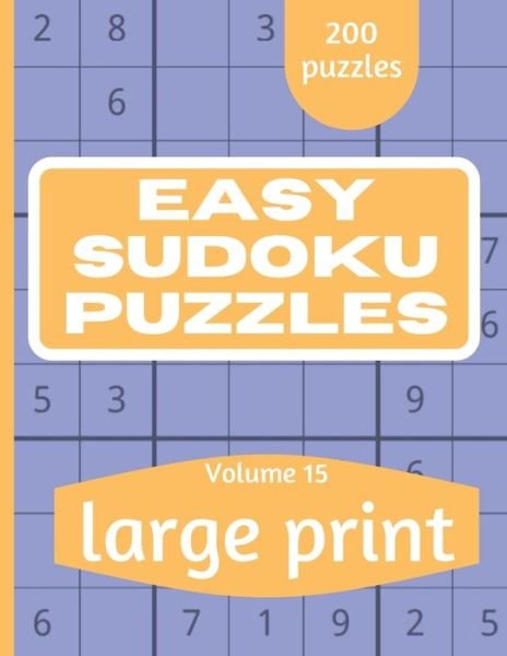 Easy Sudoku Puzzles - This Design - Kirjat - Independently Published - 9798705686445 - lauantai 6. helmikuuta 2021