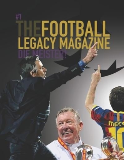 Cover for Scott Martin · The Football Legacy Magazine - Die Meister Edition - The Football Legacy Magazine (Paperback Bog) (2021)