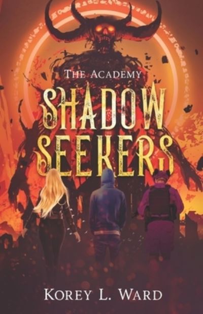 Cover for Korey L Ward · Shadow Seekers: The Academy (Paperback Book) (2021)