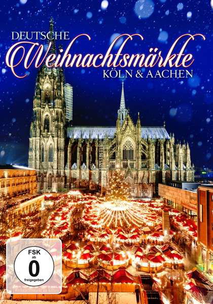 Cover for Kölner &amp; Aachener Weihnachtsmarkt · Deutsche Weihnachtsmärkte (DVD) (2017)