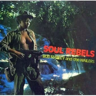Cover for Bob Marley &amp; The Wailers · Soul Rebels (CD) [Bonus Tracks edition] (2004)