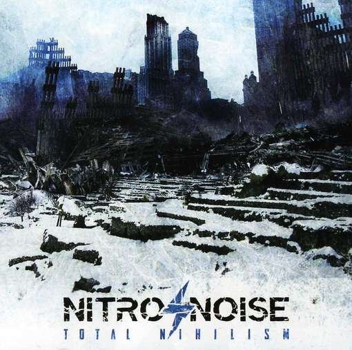 Cover for Nitro Noise · Total Nihilism (CD) (2012)