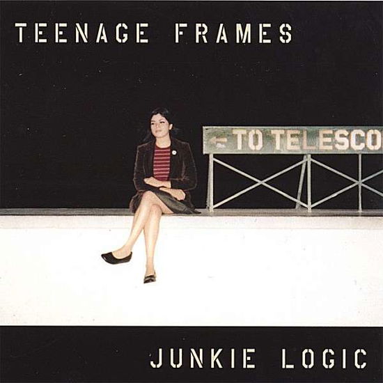 Junkie Logic - Teenage Frames - Musik - CDB - 0634479304446 - 11. juli 2006