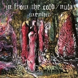Cover for In From The Cold / Nula · Menhir (LP) (2019)