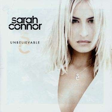 Cover for Sarah Connor · Unbelievable (CD) (2003)