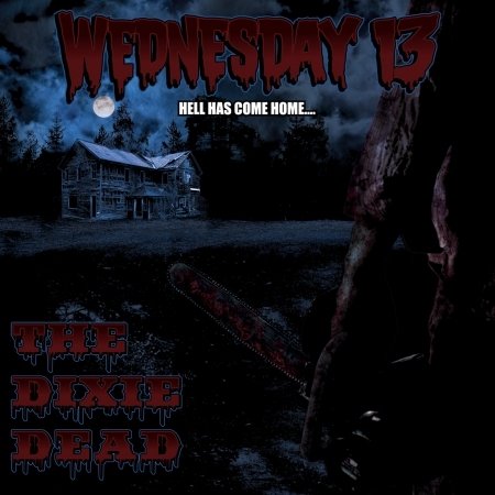 Cover for Wednesday 13 · The Dixie Dead (CD)