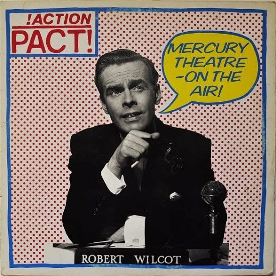 Cover for Action Pact · Mercury Theatre - On The Air! (LP) (2022)