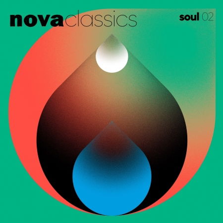 Nova Classics Soul Vol 2 - V/A - Musik - BELIEVE - 3700187679446 - 2. december 2022