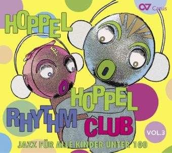 Schindlerleheljenneschulz · Hoppel Hoppel Rhythm Club Vol.3 (CD) (2009)