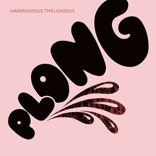 Cover for Harmonious Thelonious · Plong (LP) (2020)