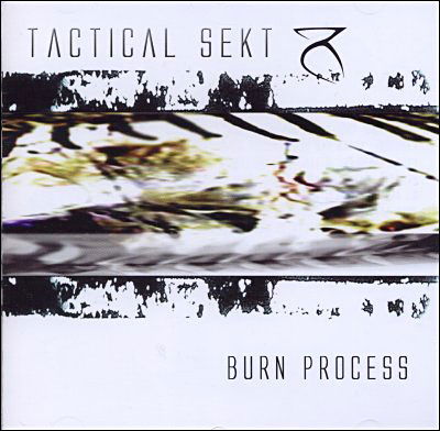 Cover for Tactical Sekt · Burn Process (CD) (2008)