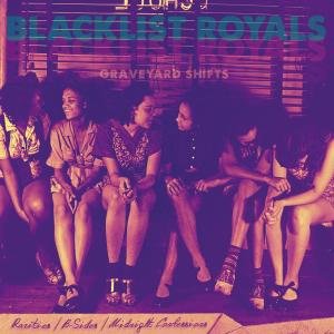 Cover for Blacklist Royals · Graveyard Shifts (CD) (2012)