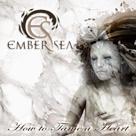 How To Tame A Heart - Ember Sea - Music - 7HARD - 4260437273446 - October 18, 2018