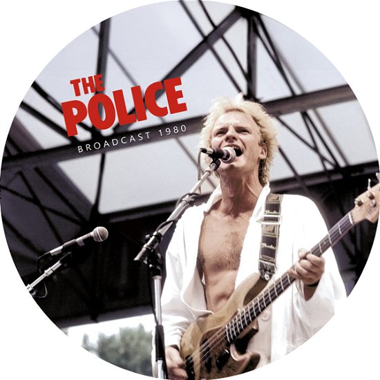 Cover for The Police · Broadcast 1980 (12&quot;) [Picture Disc edition] (2024)