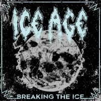 Cover for Ice Age · Breaking the Ice (CD) [Japan Import edition] (2017)