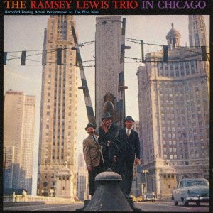 Cover for Ramsey Lewis · In Chicago + Stretching out (CD) [Japan Import edition] (2016)