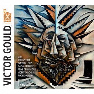 Cover for Victor Gould · Thoughts Become Things (CD) [Japan Import edition] (2019)