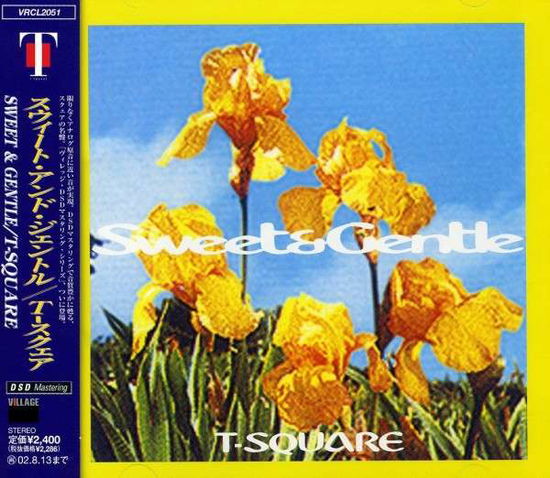 Sweet&gentle - T-square - Music - VIRJ - 4542696000446 - December 15, 2007