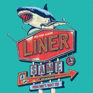 Liner - Same - Music - TRUST RECORDS - 4582167074446 - January 10, 2018