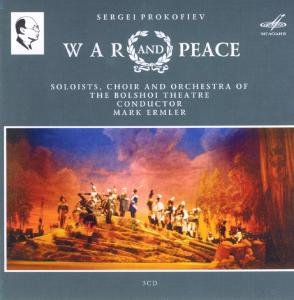 War and Peace, Opera After Lev Tols - Bolshoi Theatre Choir and Orc - Muziek - MELODIYA - 4600317014446 - 13 augustus 2013
