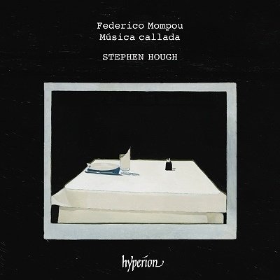 Cover for Stephen Hough · Mompou:musica Callada (CD) [Japan Import edition] (2023)