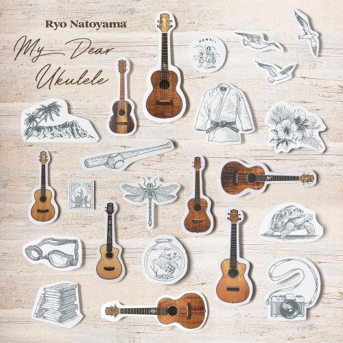 My Dear Ukulele - Natoyama Ryo - Muzyka - KING RECORD CO. - 4988003525446 - 25 lipca 2018