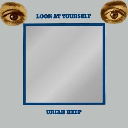 Cover for Uriah Heep · Look at Yourself (CD) (2010)