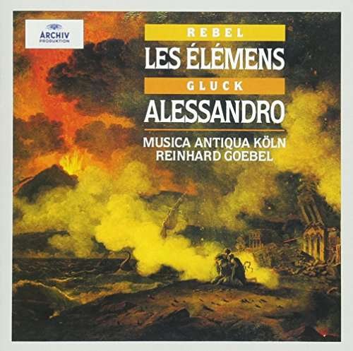 Rebel:Les Elemens / Gluck:Alessandro - Reinhard Goebel - Musik - TOWER - 4988031162446 - 6. juli 2016