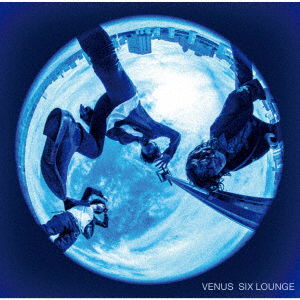 Cover for Six Lounge · Venus &lt;limited&gt; (CD) [Japan Import edition] (2018)