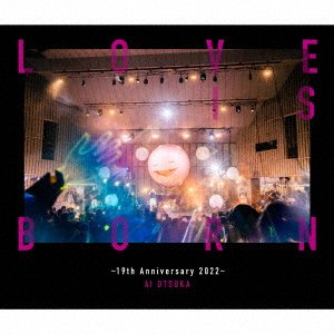 Cover for Otsuka Ai · Love is Born -19th Anniversary 2022- (CD) [Japan Import edition] (2023)