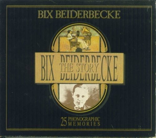 Cover for Bix Beiderbecke  · The Story (CD)