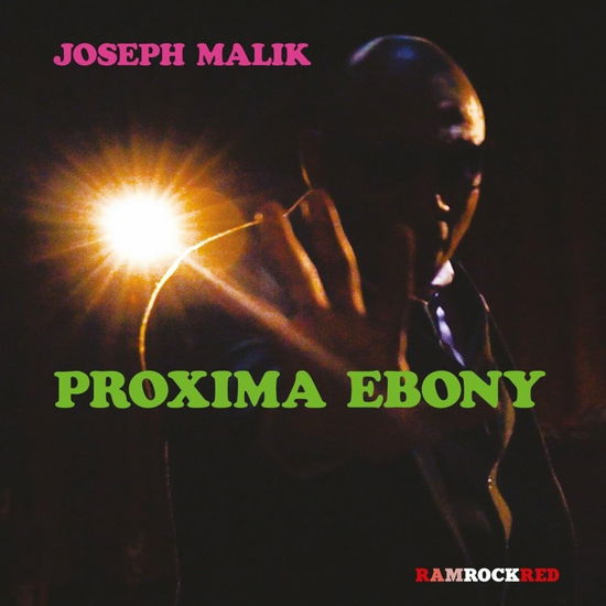 Proxima Ebony - Joseph Malik - Muzyka - RAMROCK RED RECORDS - 5053760110446 - 3 listopada 2023