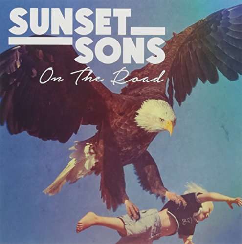 Very Rarely Say Die - Sunset Sons - Música - KOBALT - 5060454941446 - 29 de abril de 2016