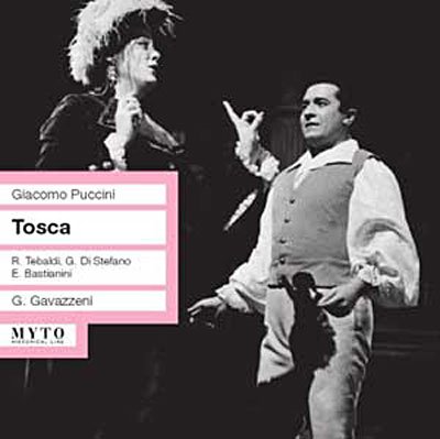 Tosca - Puccini / Tebaldi / Di Stefano / Bastianini - Musiikki - MYT - 8014399501446 - tiistai 28. lokakuuta 2008