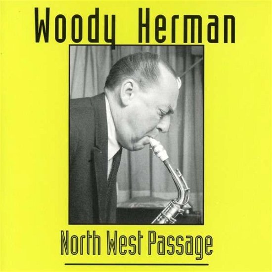 Cover for Woody Herman · North West Passage (CD) (2013)