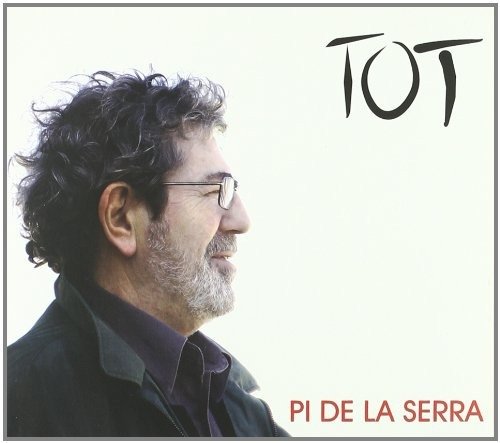Cover for Pi De La Serra · Tot (CD) (2012)