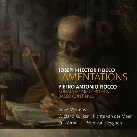 Cover for J.H. &amp; P.A. Fiocco · Lamentations / Sonata For Recorder &amp; Basso Continuo (CD) (2018)