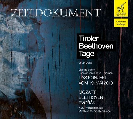 Cover for Kendlinger,Matthias Georg / K&amp;K Philharmoniker · * Zeitdokument - Tiroler Beethoven Tage (CD) (2019)