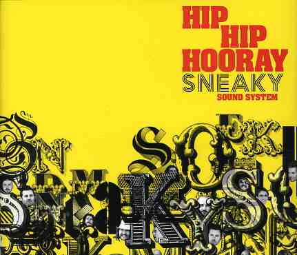 Sneaky Sound System · Hip Hop Hooray (5-trx) (CD) (2004)