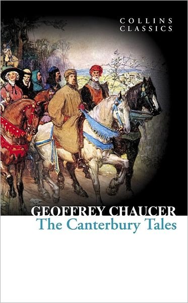 Cover for Geoffrey Chaucer · The Canterbury Tales - Collins Classics (Paperback Book) (2012)