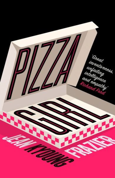 Cover for Jean Kyoung Frazier · Pizza Girl (Paperback Book) (2021)