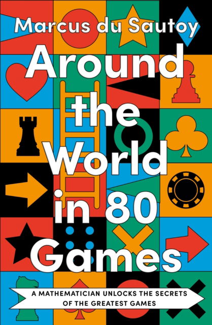 Cover for Marcus du Sautoy · Around the World in 80 Games (Pocketbok) (2023)
