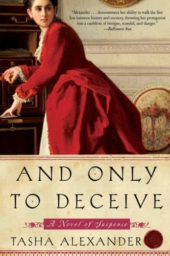 Cover for Tasha Alexander · And Only to Deceive - Lady Emily Mysteries (Paperback Book) [Reprint edition] (2006)