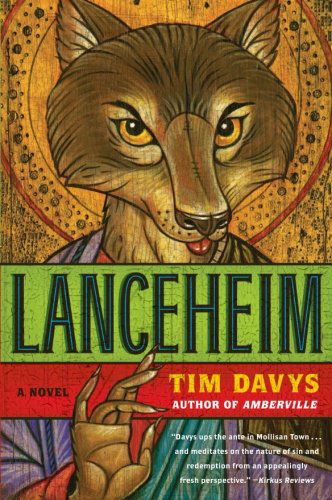 Cover for Tim Davys · Lanceheim: a Novel (Mollisan Town) (Paperback Book) [Reprint edition] (2011)
