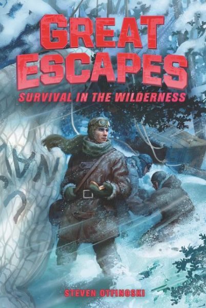 Cover for Steven Otfinoski · Great Escapes #4: Survival in the Wilderness - Great Escapes (Pocketbok) (2021)