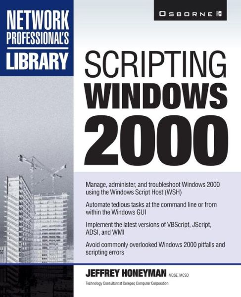 Cover for Jeffrey Honeyman · Scripting Windows 2000 (Network Professional's Library) (Paperback Book) (2000)