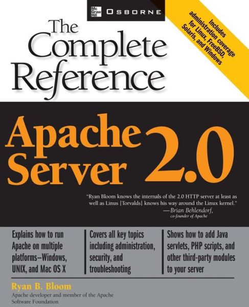 Apache Server 2.0 the Complete Reference - Ryan B Bloom - Kirjat - McGraw-Hill/Osborne Media - 9780072223446 - keskiviikko 26. kesäkuuta 2002